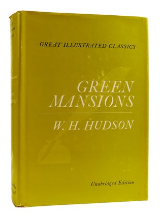 Item #181651 GREEN MANSIONS. W. H. Hudson