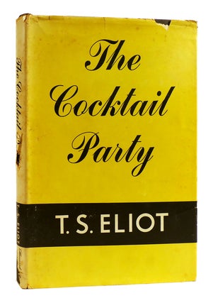 Item #181667 THE COCKTAIL PARTY. T. S. Eliot