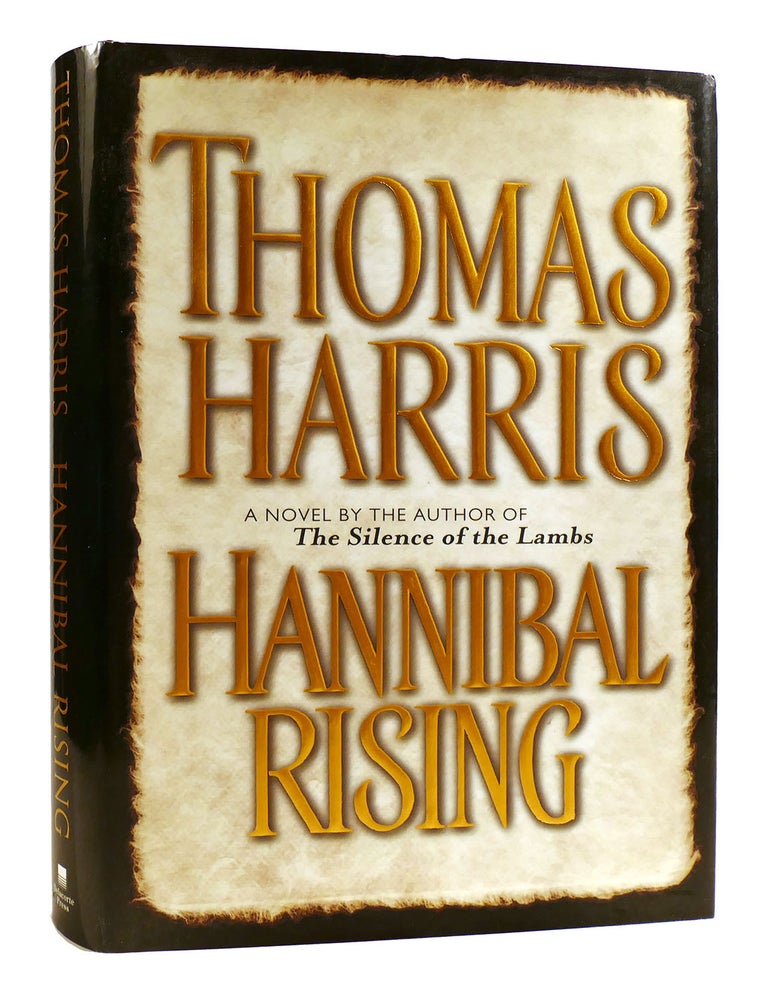 HANNIBAL RISING | Thomas Harris | First Edition; First Printing