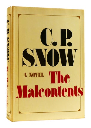 Item #181754 THE MALCONTENTS. C. P. Snow