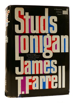 Item #181807 STUDS LONIGAN. James T. Farrell