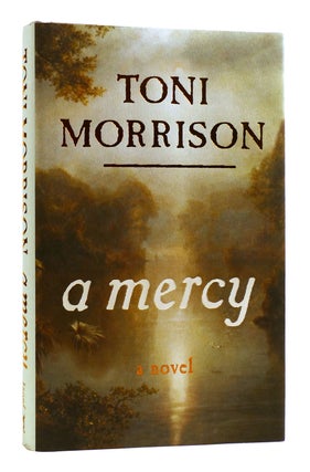 Item #181808 A MERCY. Toni Morrison