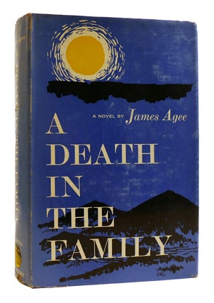 A DEATH IN THE FAMILY. James Agee.
