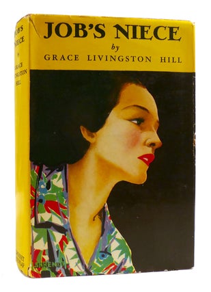 Item #181914 JOB'S NIECE. Grace Livingston Hill