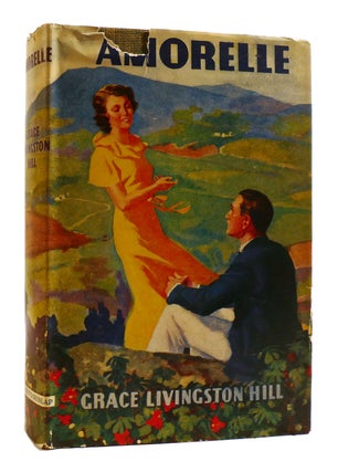 Item #181918 AMORELLE. Grace Livingston Hill