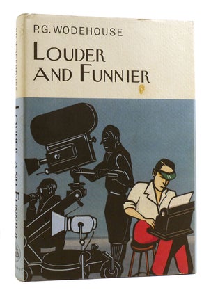 Item #181932 LOUDER AND FUNNIER The Collector's Wodehouse. P. G. Wodehouse