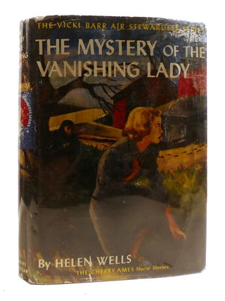 Item #181939 THE MYSTERY OF THE VANISHING LADY. Helen Wells