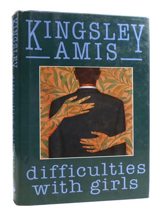 Item #182089 DIFFICULTIES WITH GIRLS. Kingsley Amis