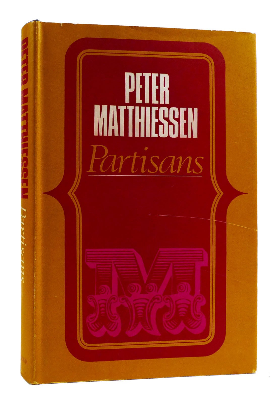 PARTISANS | Peter Matthiessen | First Edition Thus; First Printing