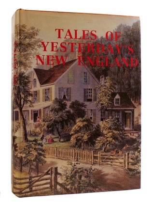 Item #182141 TALES OF YESTERDAY'S NEW ENGLAND. Frank Oppel