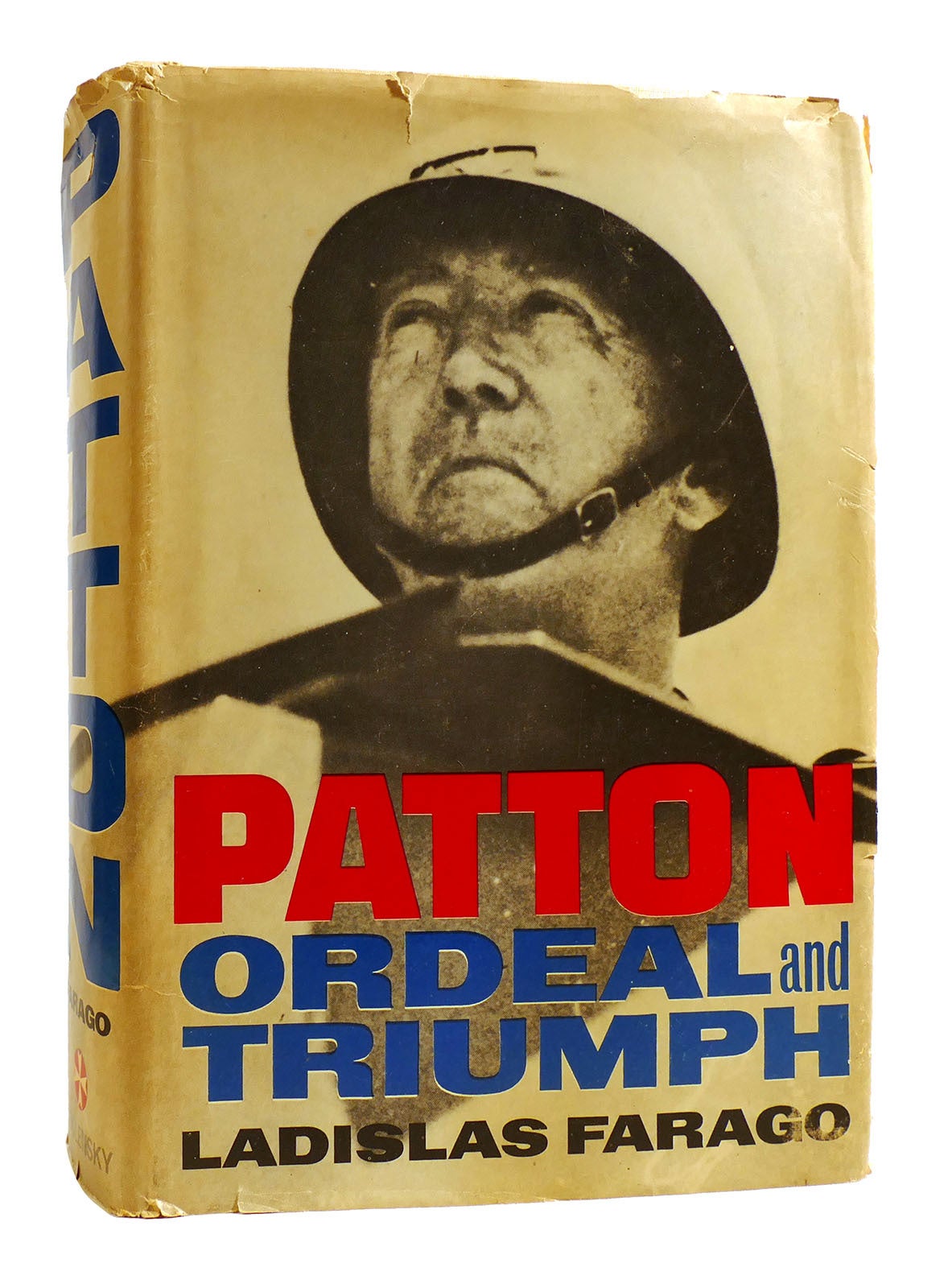PATTON ORDEAL AND TRIUMPH | Ladislas Farago | First American