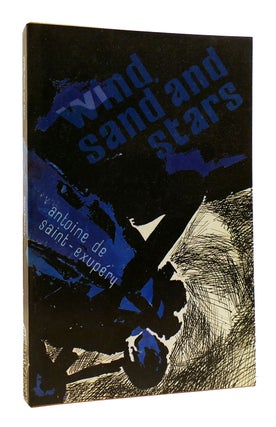Item #182326 WIND, SAND AND STARS. Antoine De Saint Exupery
