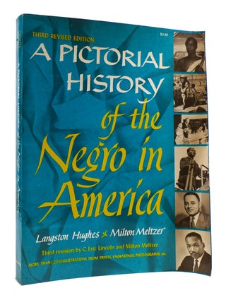 Item #182445 A PICTORIAL HISTORY OF THE NEGRO IN AMERICA. Milton Meltzer Langston Hughes