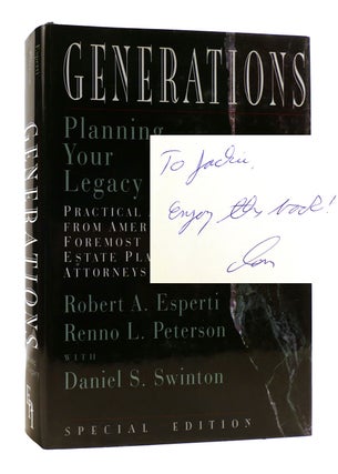 Item #182501 GENERATIONS SIGNED Planning Your Legacy. Renno L. Peterson Robert A. Esperti, Daniel...