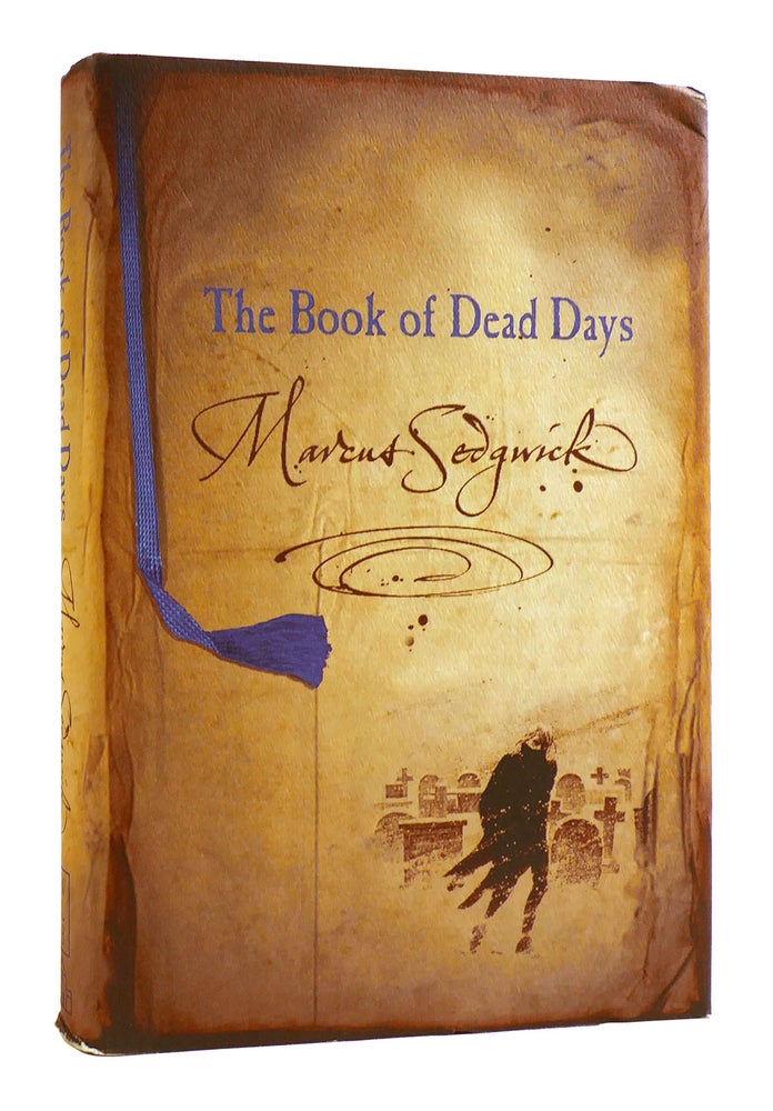 Item #182638 THE BOOK OF DEAD DAYS. Marcus Sedgwick.