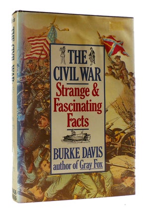 Item #182642 THE CIVIL WAR Strange & Fascinating Facts. Burke Davis