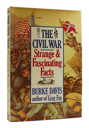 Item #182692 THE CIVIL WAR Strange & Fascinating Facts. Burke Davis