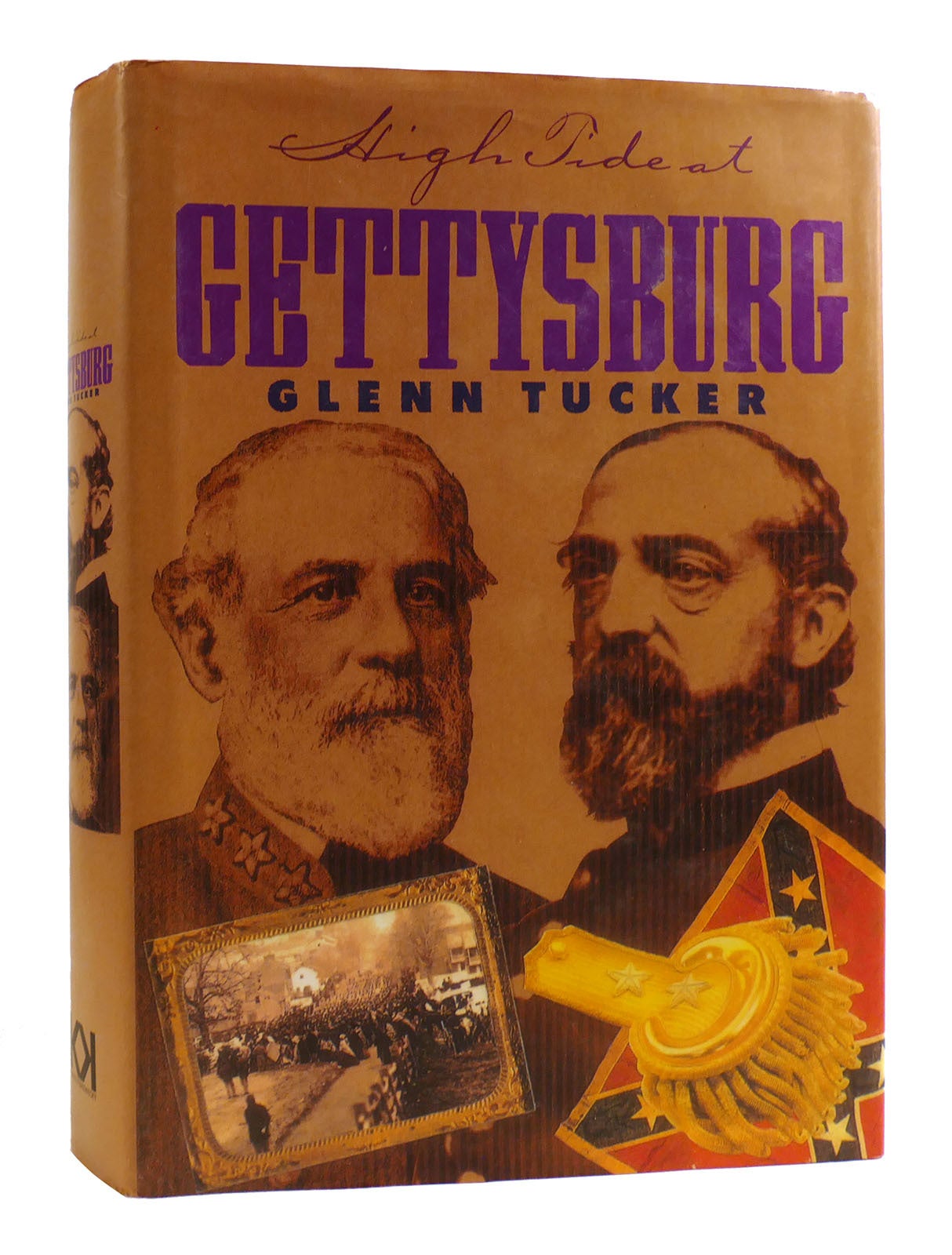 HIGH TIDE AT GETTYSBURG | Glenn Tucker