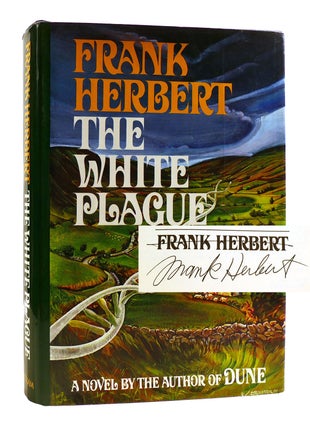 Item #182751 THE WHITE PLAGUE SIGNED. Frank Herbert