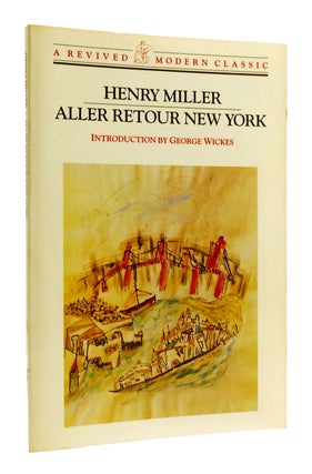 Item #182775 ALLER RETOUR NEW YORK. Henry Miller
