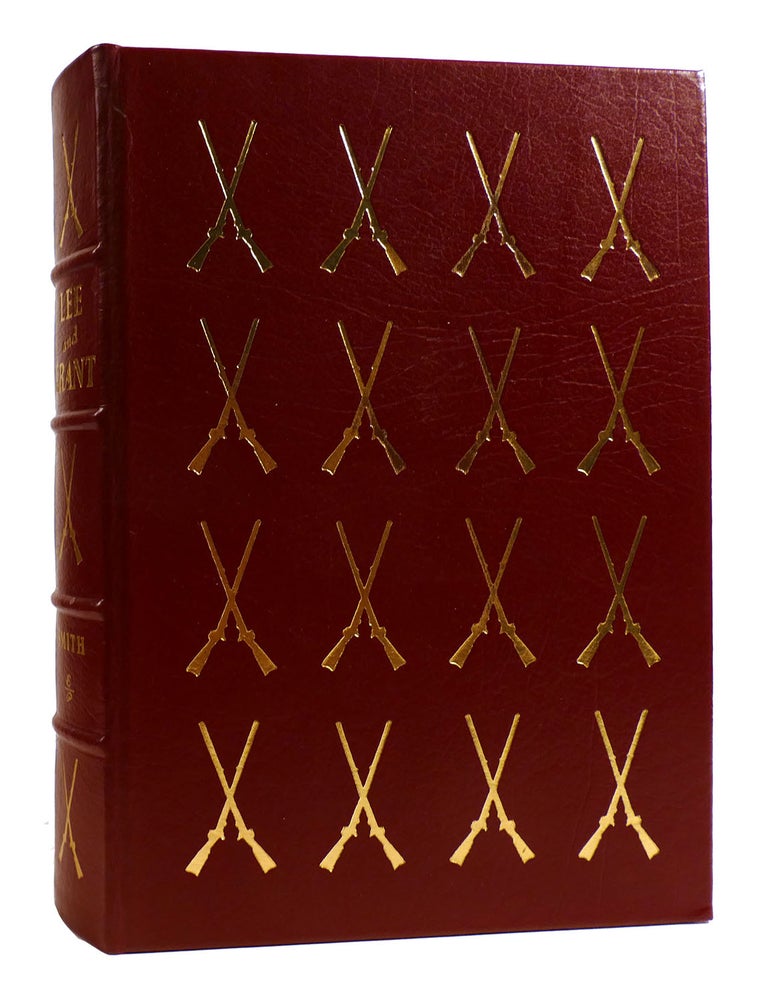 LEE AND GRANT Easton Press | Gene Smith | First Edition; First Printing