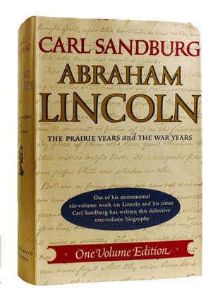 Item #183045 ABRAHAM LINCOLN The Prairie Years and the War Years. Carl Sandburg