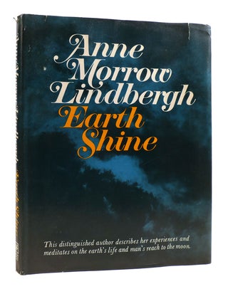 Item #183066 EARTH SHINE. Anne Morrow Lindbergh