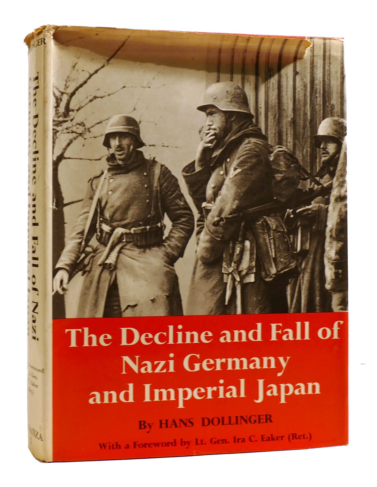 THE DECLINE AND FALL OF NAZI GERMANY AND IMPERIAL JAPAN | Hans