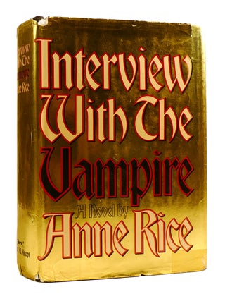 Item #183153 INTERVIEW WITH THE VAMPIRE. Anne Rice