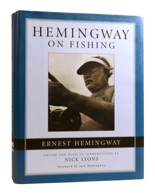 Item #183177 HEMINGWAY ON FISHING. Nick Lyons Ernest Hemingway