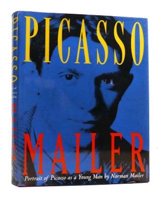 Item #183190 PORTRAIT OF PICASSO AS A YOUNG MAN. Norman Mailer