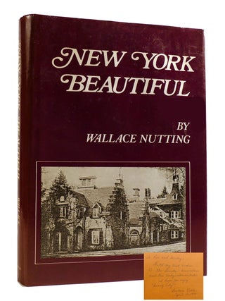 Item #183269 NEW YORK BEAUTIFUL. Wallace Nutting