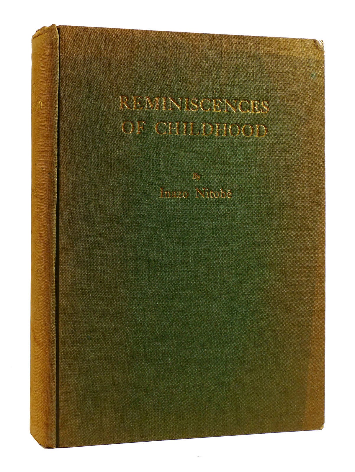Nitobe Days REMINISCENCES OF CHILDHOOD In the Early Days of Modern Japan | Inazo ...