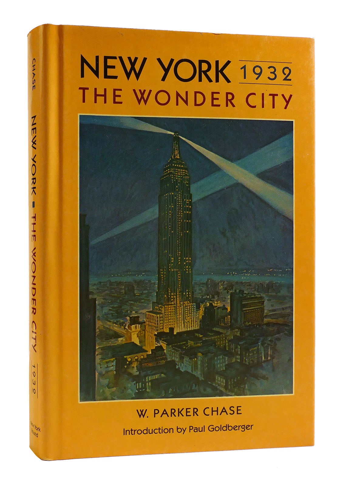 NEW YORK The Wonder City 1932 | W. Parker Chase | First Edition