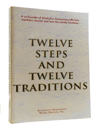 Item #183625 TWELVE STEPS AND TWELVE TRADITIONS. Inc Alcoholics Anonymous World Services