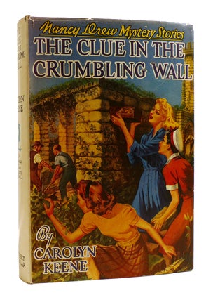 Item #183676 THE CLUE IN THE CRUMBLING WALL Nancy Drew Mystery Stories. Carolyn Keene