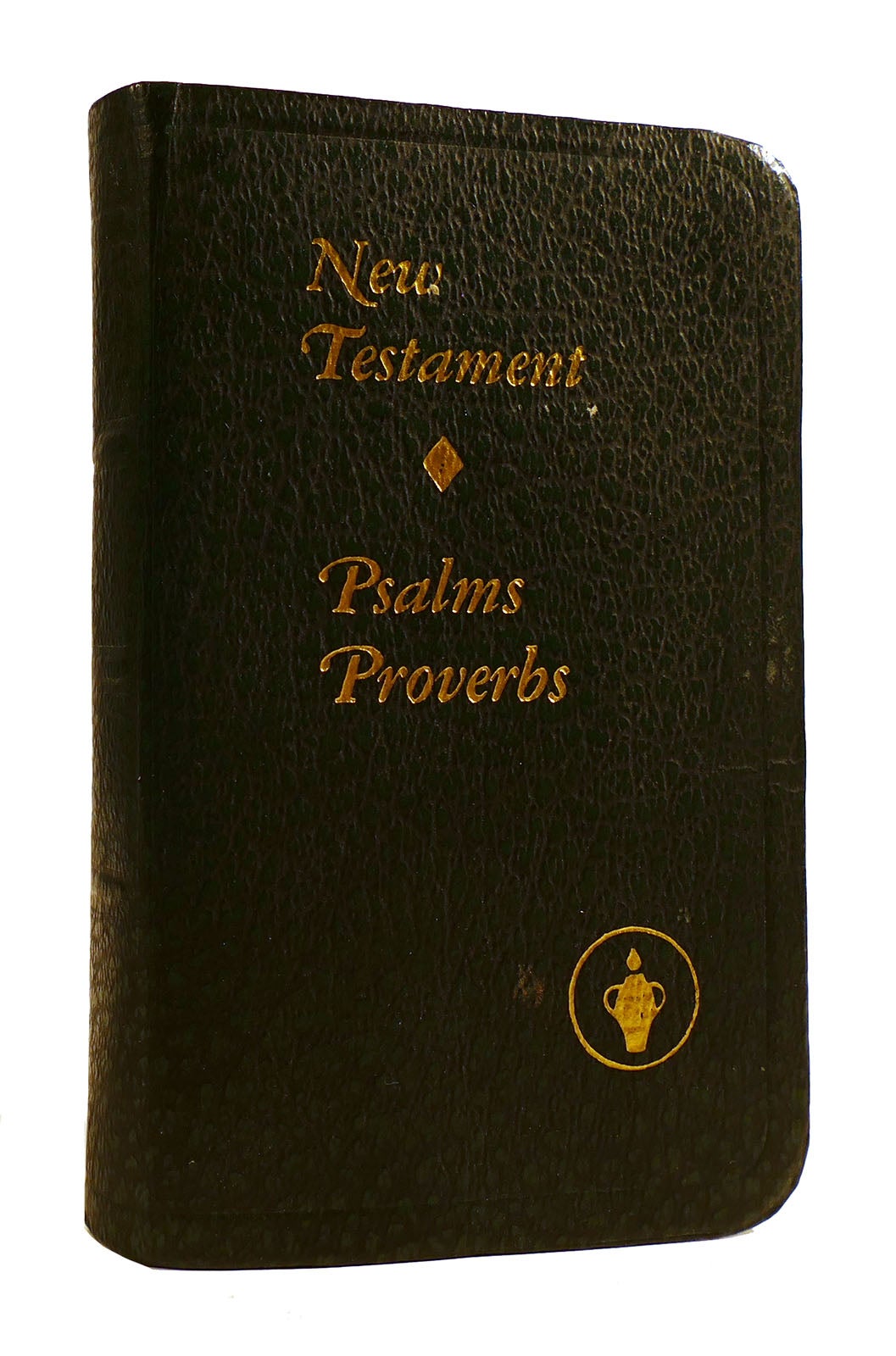 THE NEW TESTAMENT OF OUR LORD AND SAVIOR JESUS CHRIST WITH PSALMS AND ...