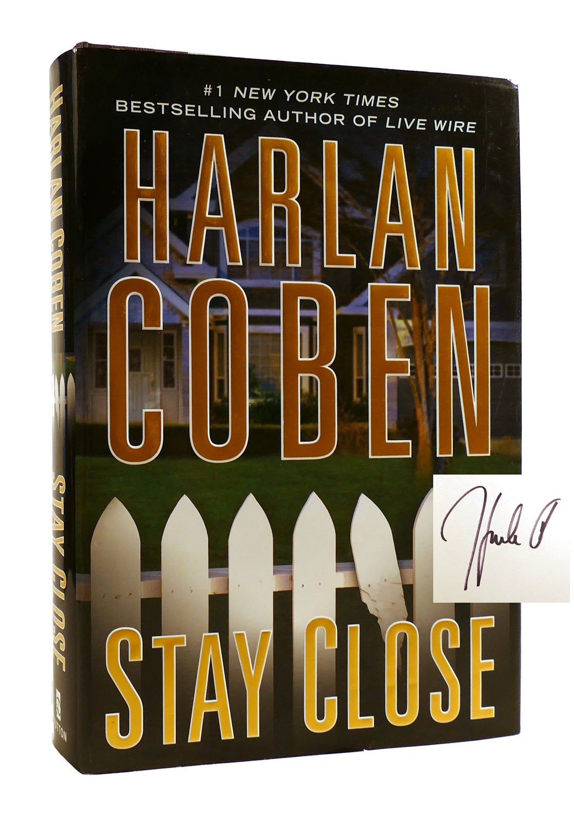 Stay Close Signed Harlan Coben First Edition First Printing 1603