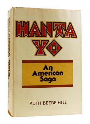 Item #183970 HANTA YO: An American Saga. Ruth Beebe Hill