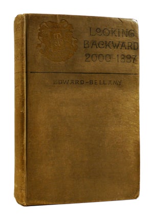 LOOKING BACKWARD (2000-1887. Edward Bellamy.