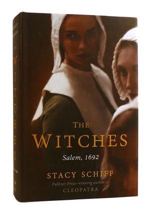 Item #184147 THE WITCHES : Salem, 1692. Stacy Schiff