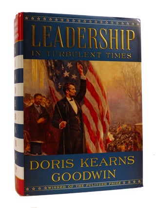 Item #184150 LEADERSHIP IN TURBULENT TIMES. Doris Kearns Goodwin