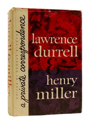 Item #184163 LAWRENCE DURRELL & HENRY MILLER A Private Correspondence. George Wickes Lawrence...