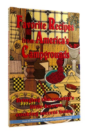 Item #184189 FAVORITE RECIPES FROM AMERICA'S CAMPGROUNDS A Wide Variety of Regional and Local...