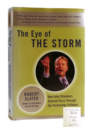 Item #184286 THE EYE OF THE STORM SIGNED How John Chambers Steered Cisco through the Technology...