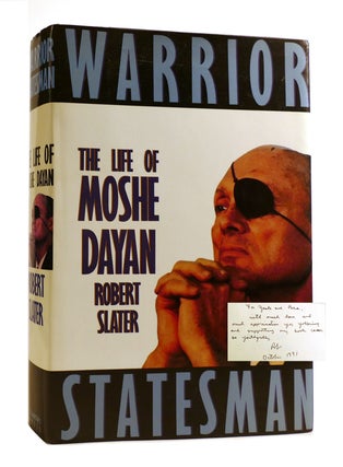 Item #184297 WARRIOR STATESMAN SIGNED The Life of Moshe Dayan. Robert Slater