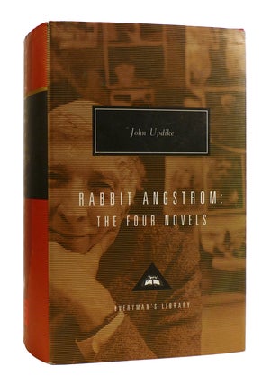 Item #184466 RABBIT ANGSTROM: THE FOUR NOVELS Everyman's Library. John Updike