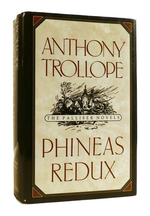 Item #184472 PHINEAS REDUX. Anthony Trollope