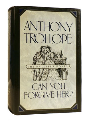 Item #184475 CAN YOU FORGIVE HER? Anthony Trollope
