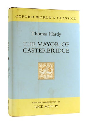 Item #184478 THE MAYOR OF CASTERBRIDGE. Thomas Hardy